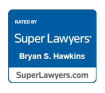 rated by super lawyers bryan s. hawkins superlawyers.com